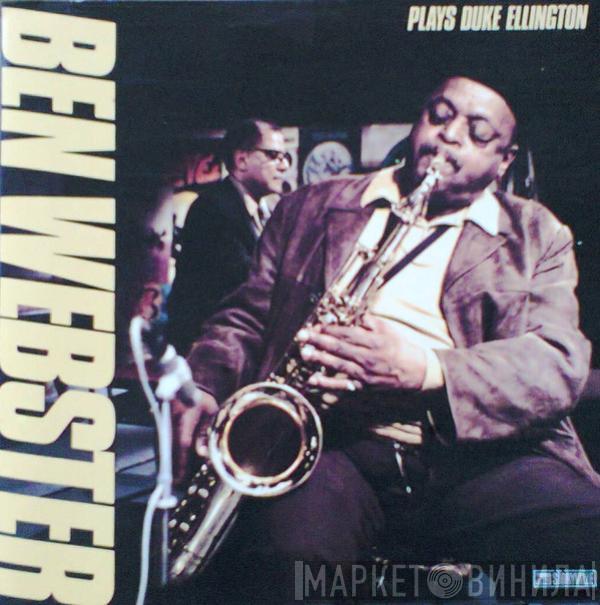 Ben Webster - Plays Duke Ellington