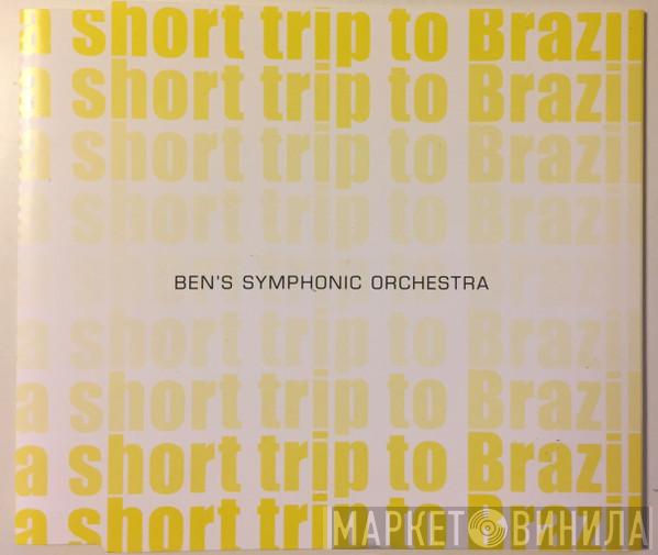 Ben's Symphonic Orchestra - A Short Trip To Brazil