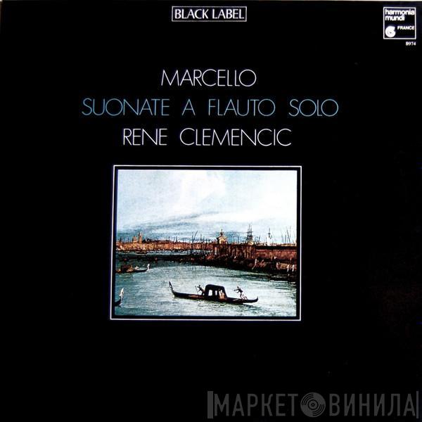 Benedetto Marcello, René Clemencic - Suonate A Flauto Solo