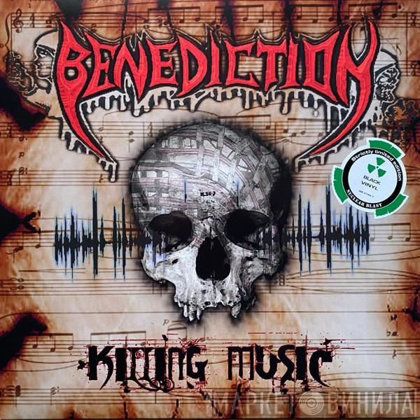 Benediction - Killing Music