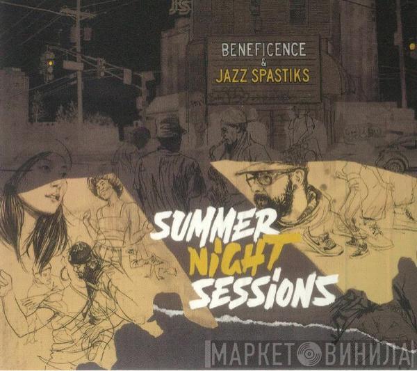 Beneficence, Jazz Spastiks - Summer Night Sessions