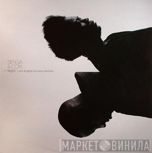 Benga, Coki - Night (Zinc & Digital Soundboy Remixes)