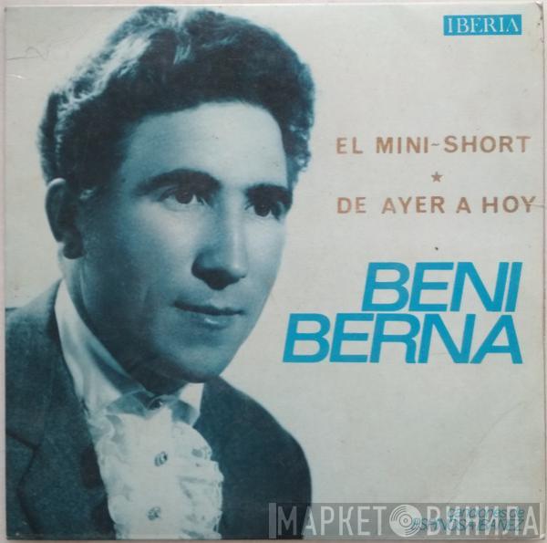  Beni Berna  - De Ayer A Hoy / El Mini-Short