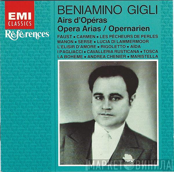 Beniamino Gigli  - Airs D'Opéras / Opera Arias / Opernarien