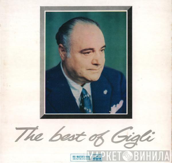 Beniamino Gigli - The Best Of Gigli