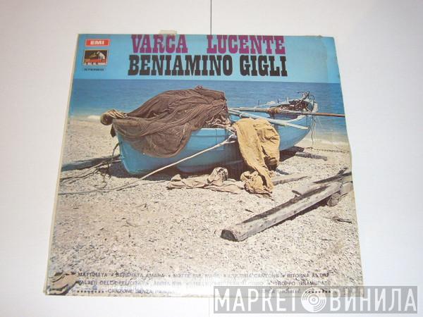  Beniamino Gigli  - Varca Lucente