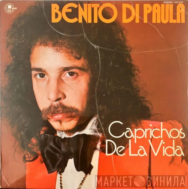 Benito Di Paula - Caprichos De La Vida