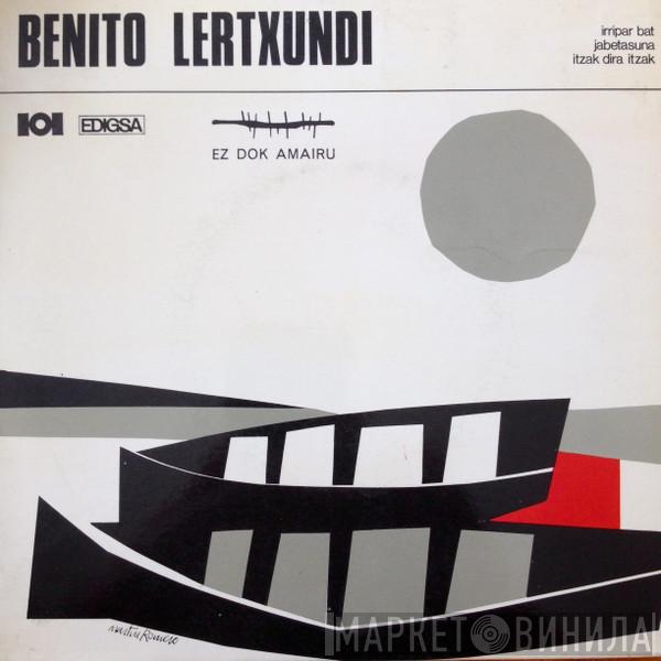 Benito Lertxundi - Irripar Bat - Jabetasuna - Itzak Dira Itzak