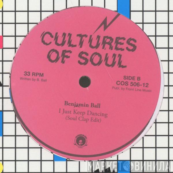 Benjamin Ball - I Just Keep Dancing