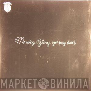 Benjamin Bates - Morning Glory (Get Busy Time!) / Lost Myself In The Way You Close Your Eyes