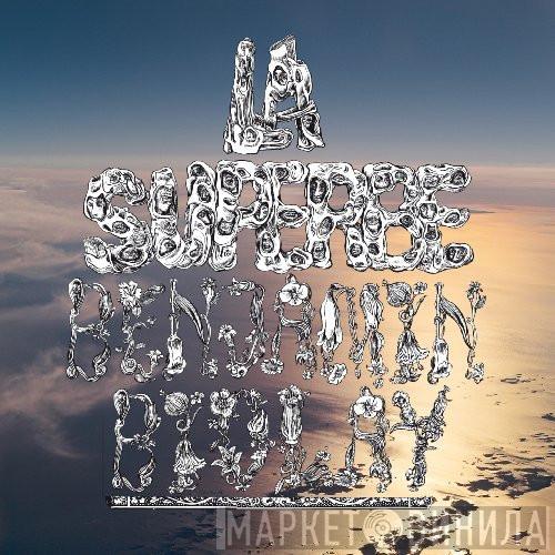 Benjamin Biolay - La Superbe