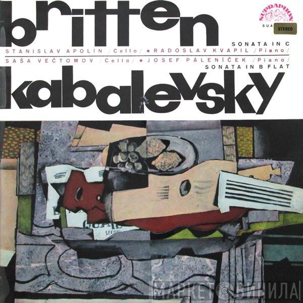 Benjamin Britten, Dmitry Kabalevsky, Saša Večtomov, Stanislav Apolín, Radoslav Kvapil, Josef Páleníček - Sonata In C / Sonata In B Flat