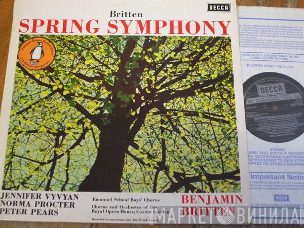 Benjamin Britten, Jennifer Vyvyan, Norma Procter, Peter Pears, Chorus Of Boys From Emanuel School, Wandsworth - Spring Symphony