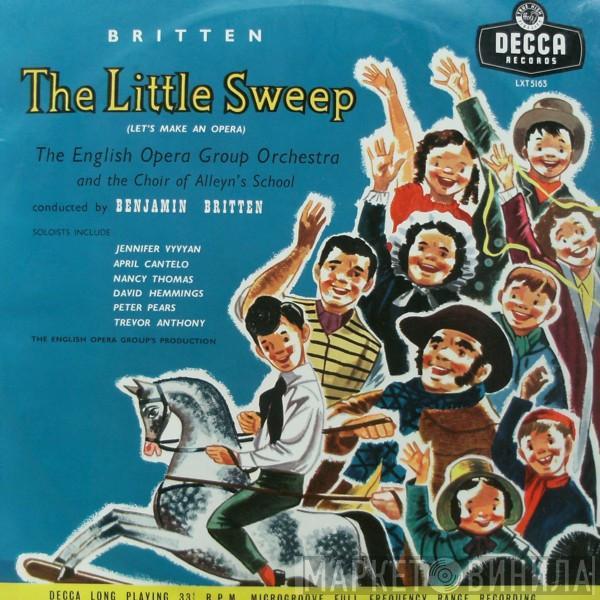 Benjamin Britten, The English Opera Group, The Choir Of Alleyn's School - The Little Sweep (Let's Make An Opera) Opus 45