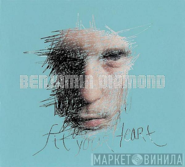 Benjamin Diamond - Fit Your Heart