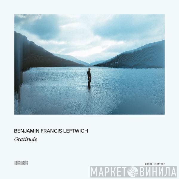 Benjamin Francis Leftwich - Gratitude