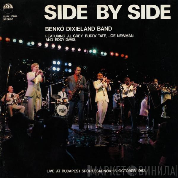 Benkó Dixieland Band, Al Grey, Buddy Tate, Joe Newman, Eddy Davis - Side By Side