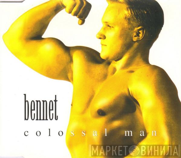 Bennet - Colossal Man