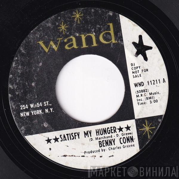  Bennie Conn  - Satisfy My Hunger / I Just Wanna Come In Outta The Rain