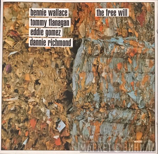 Bennie Wallace, Tommy Flanagan, Eddie Gomez, Dannie Richmond - The Free Will