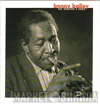 Benny Bailey - For Heaven's Sake