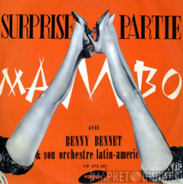Benny Bennet Et Son Orchestre De Musique Latine-Américaine - Surprise Partie . . . Mambo
