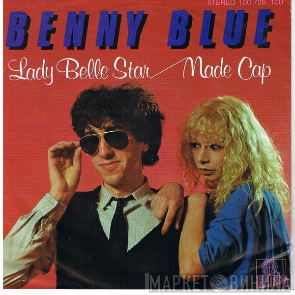 Benny Blue - Lady Belle Star / Made Cap