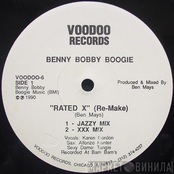 Benny Bobby Boogie - Rated X (Re-Make)