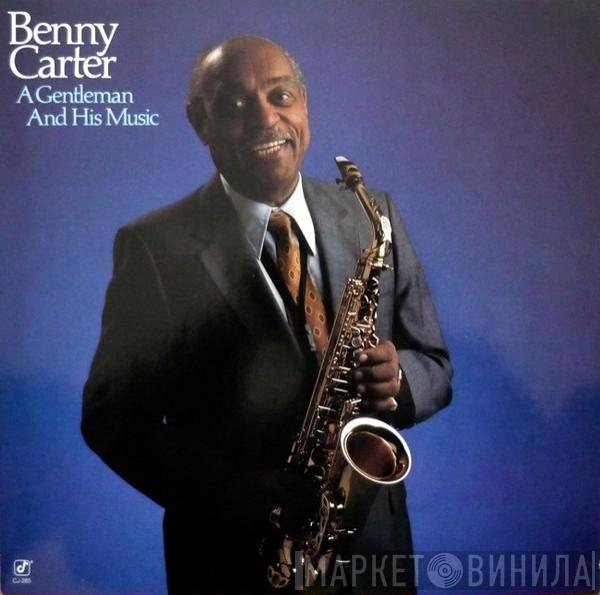 Benny Carter - A Gentleman And His Music