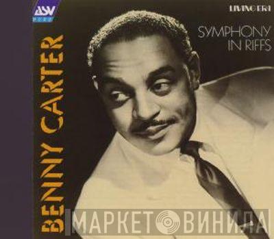 Benny Carter - Symphony In Riffs