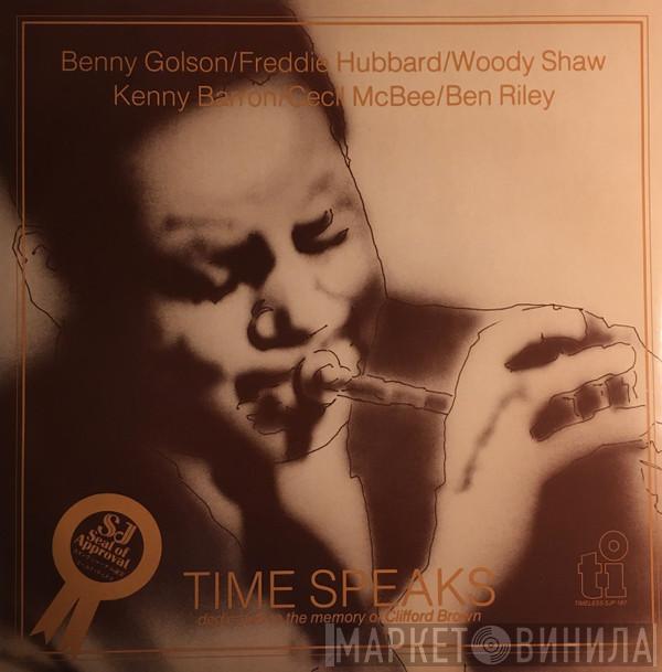 Benny Golson, Freddie Hubbard, Woody Shaw, Kenny Barron, Cecil McBee, Ben Riley - Time Speaks