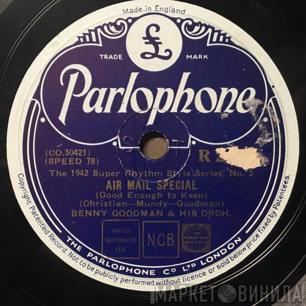 Benny Goodman And His Orchestra - Air Mail Special / Tuesday At Ten