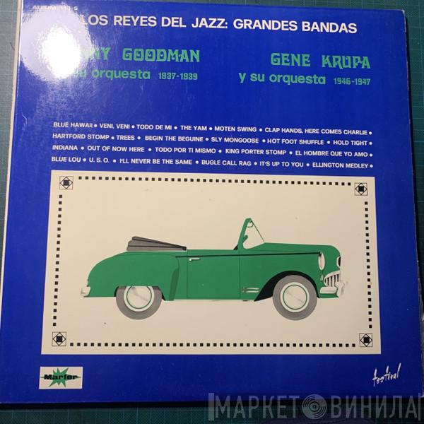 , Benny Goodman And His Orchestra  Gene Krupa And His Orchestra  - Los Reyes Del Jazz: Grandes Bandas