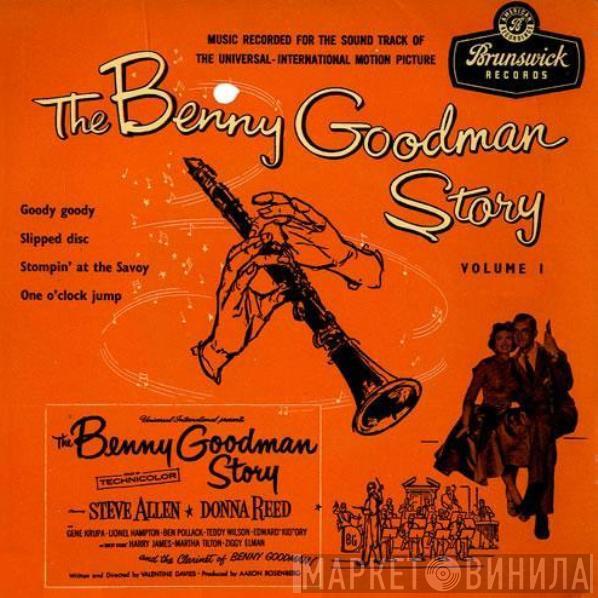 Benny Goodman And His Orchestra - The Benny Goodman Story Volume 1