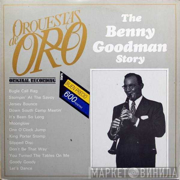 Benny Goodman And His Orchestra - The Benny Goodman Story