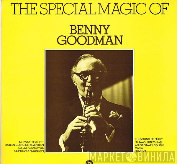 Benny Goodman And His Orchestra - The Special Magic Of Benny Goodman