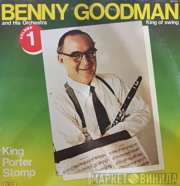 Benny Goodman And His Orchestra - Volume 1 King Of Swing