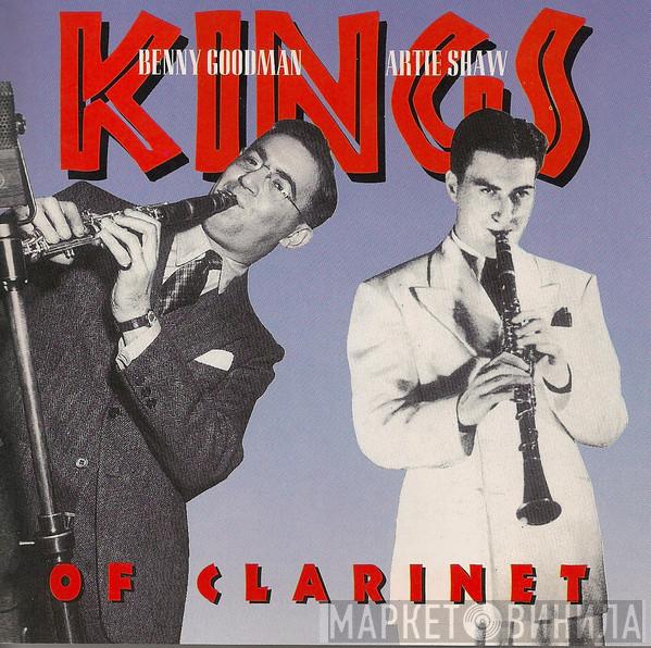 Benny Goodman, Artie Shaw - Kings Of Clarinet