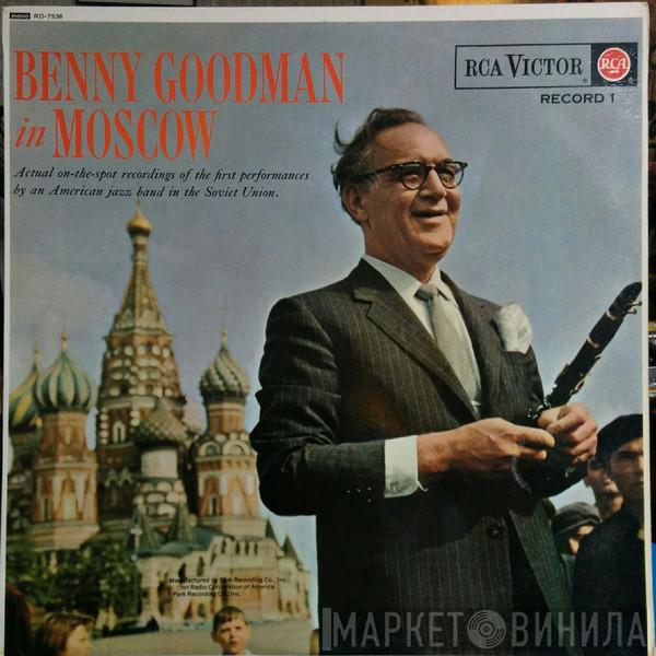 Benny Goodman - Benny Goodman In Moscow - Record 1