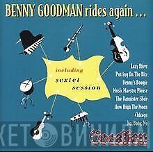 Benny Goodman - Benny Goodman Rides Again...