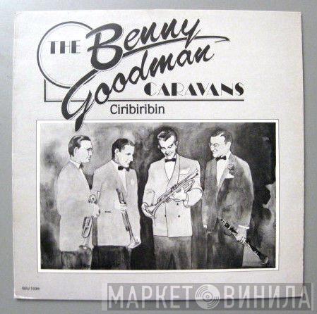 Benny Goodman - Ciribiribin