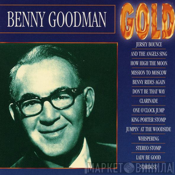 Benny Goodman - Gold