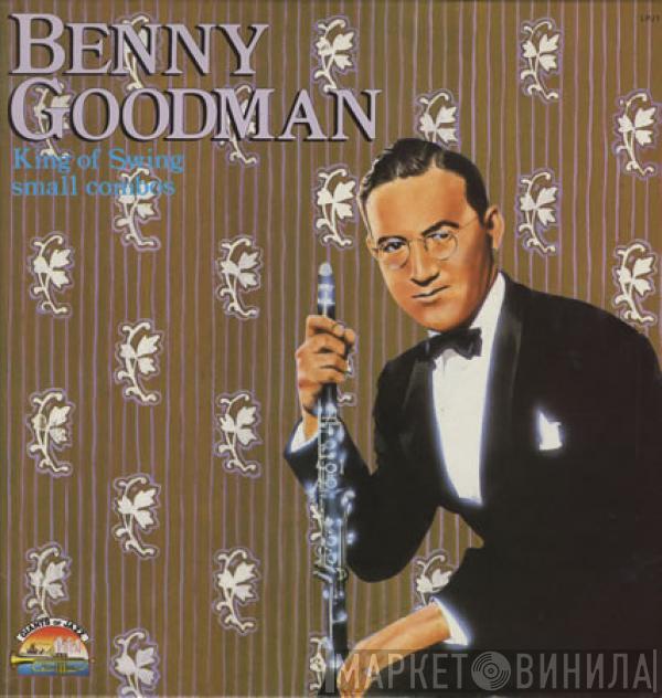 Benny Goodman - King Of Swing - Small Combos