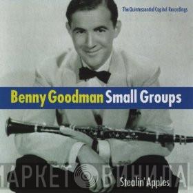 Benny Goodman - Stealin' Apples - The Quintessential Capitol Recordings