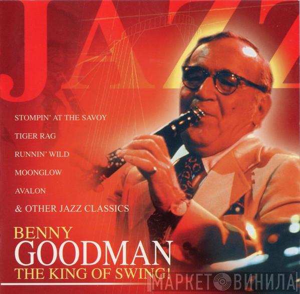 Benny Goodman - The King Of Swing