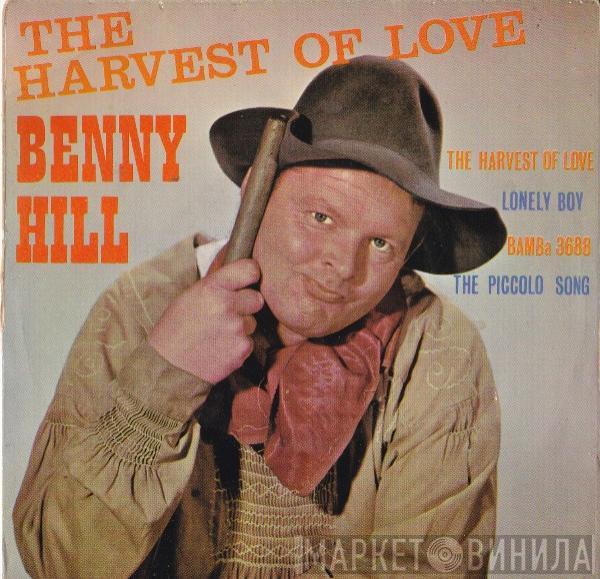 Benny Hill - The Harvest Of Love