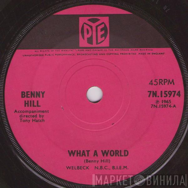 Benny Hill - What A World