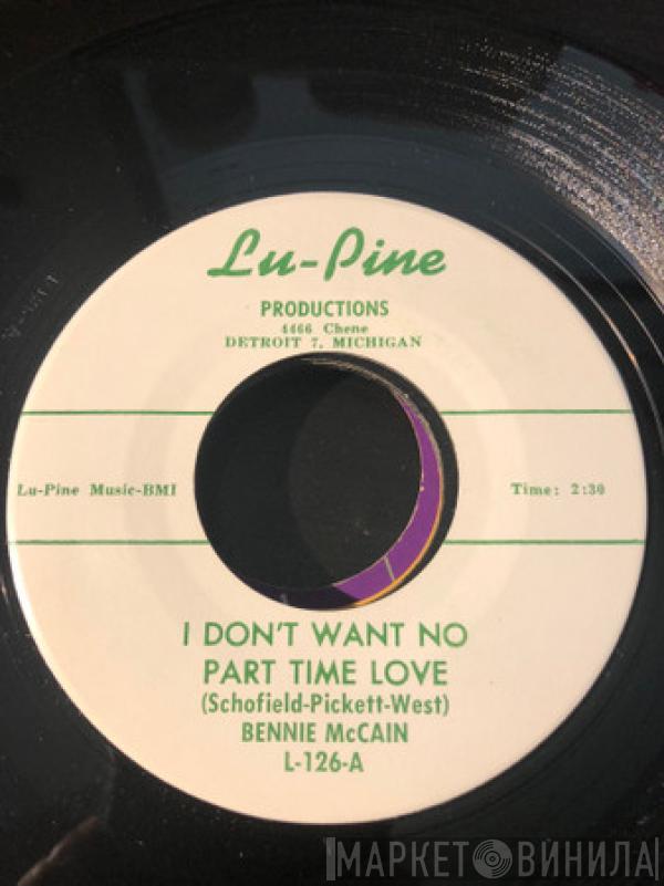 Benny McCain - I Don't Want No Part Time Love / You're On My Mind