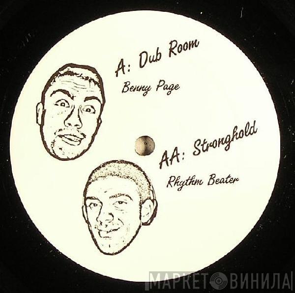 Benny Page, Rhythm Beater - Dub Room / Stronghold