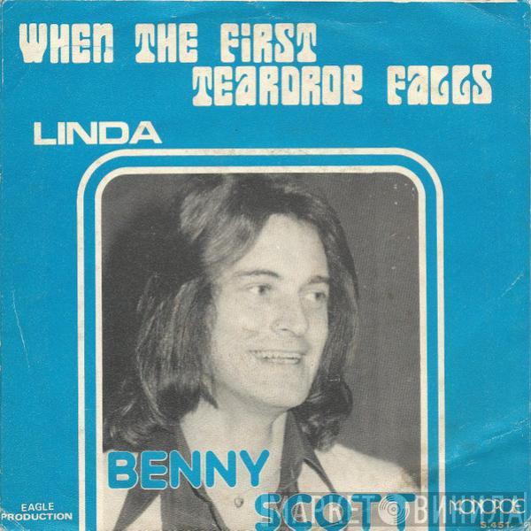 Benny Scott - When The First Teardrop Falls